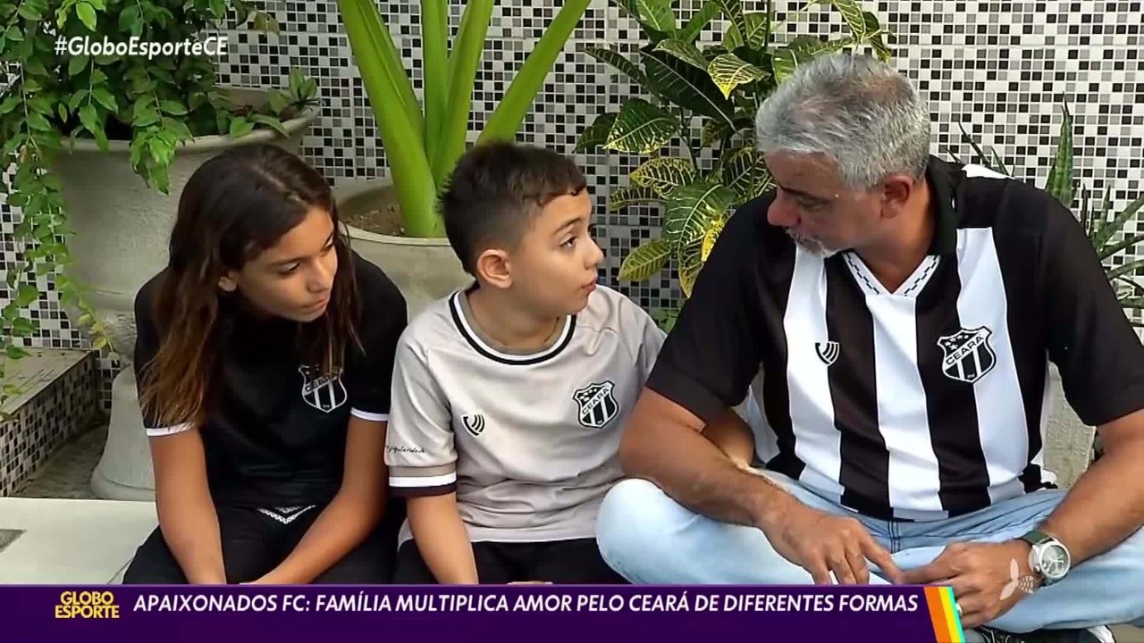 Apaixonados FC: família multiplica amor pelo Ceará