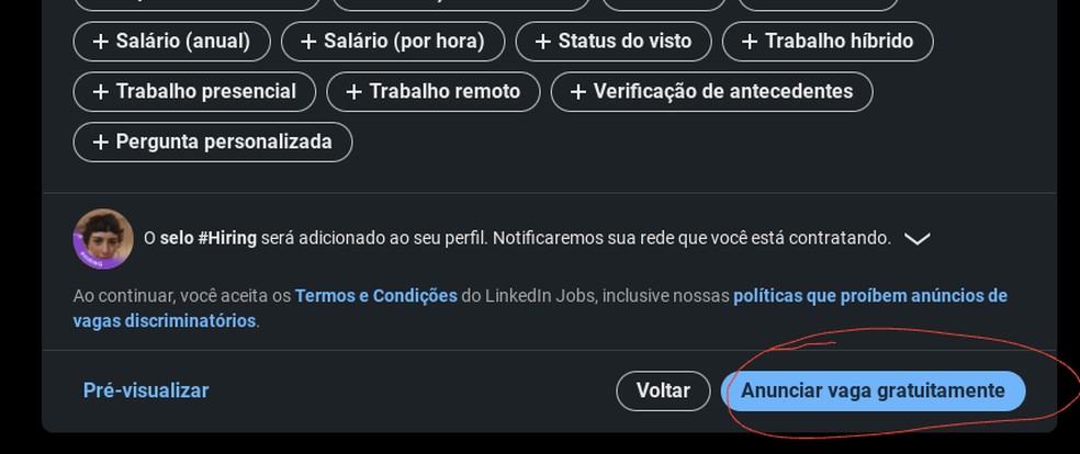 Promover oportunidade de emprego no LinkedIn é simples e fácil — Foto: Reprodução/Ana Julia Vaz