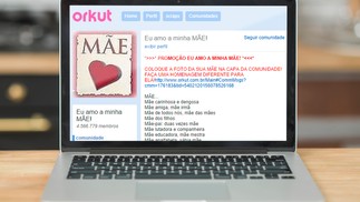 Comunidade famosa no Orkut era dedicada às mães