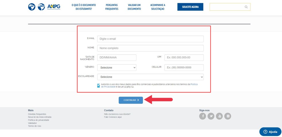 Informe os dados solicitados e clique em "Continuar" — Foto: Reprodução/Juliana Villarinho