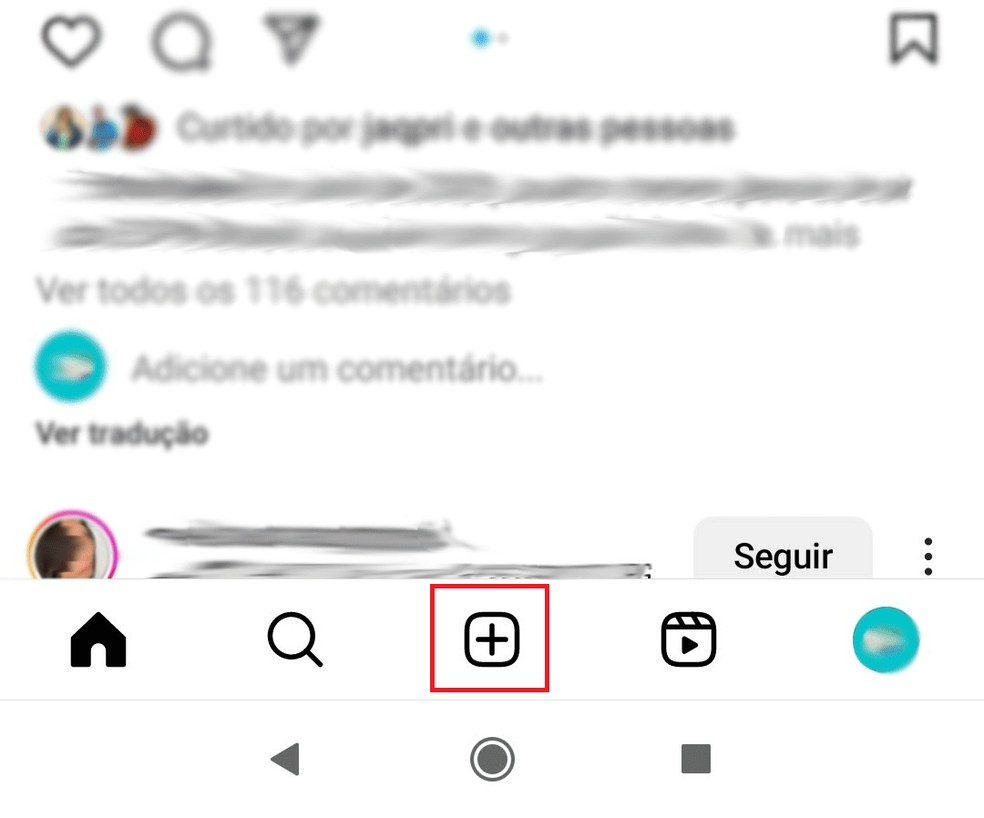 Na página inicial do seu Instagram, toque em "+" para publicar um reels — Foto: Reprodução/Bruno Guerra