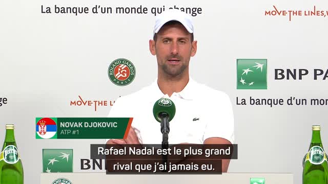 Roland-Garros - Djokovic : "Nadal est le plus grand rival que j'ai jamais eu"