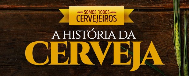 Série especial: 'A História da Cerveja' (Série especial: 'A História da Cerveja' em quatro capítulos animados (Conheça a história da cerveja em quatro capítulos (Conheça a história da cerveja, criada antes mesmo da roda e da escrita (Divulgação))))