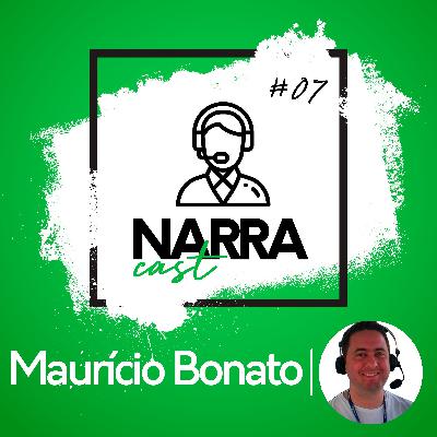 NarraCast #07 Maurício Bonato