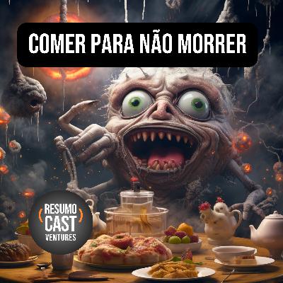 LIVRO "Comer para não morrer”: O Guia Definitivo para Transformar Sua Saúde em 3 Minutos