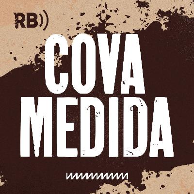 Cova Medida: cidadãos de segunda classe