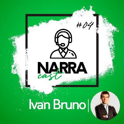 NarraCast #04 Ivan Bruno