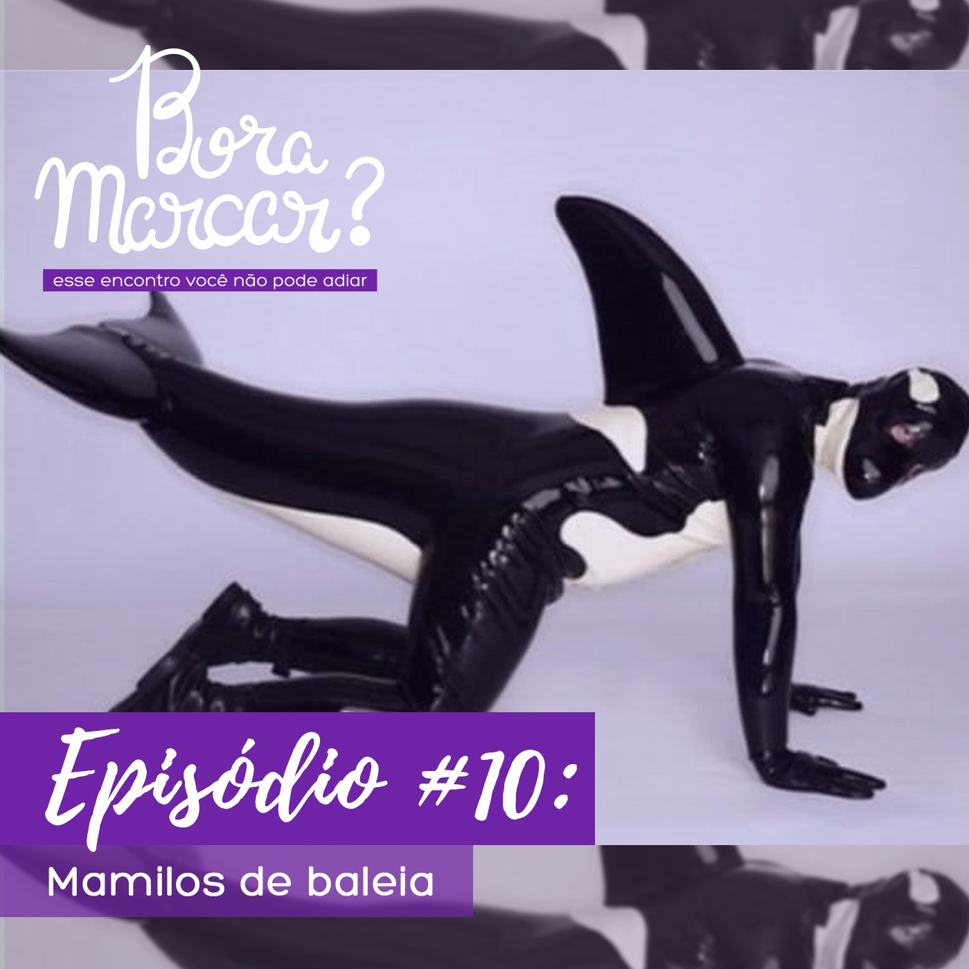 T02 E10 Mamilos de baleia