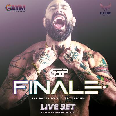 Episode 98: GSP In The Mix: Live @ FINALE (Sydney World Pride 2023)