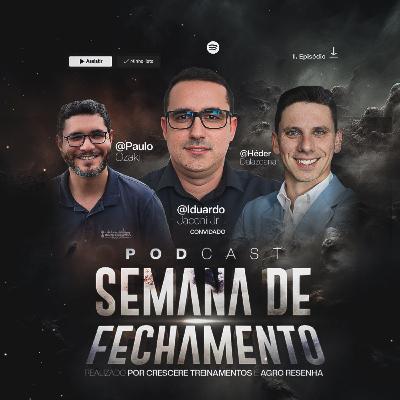 Semana de Fechamento #01 - Qual a base de um bom planejamento?