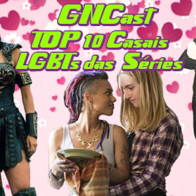 GnCast 06 - Casais LGBT