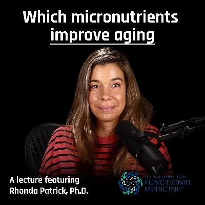 #083 How Vitamin D, Omega-3s, & Exercise May Increase Longevity | Dr. Rhonda Patrick