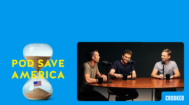 Pod Save America