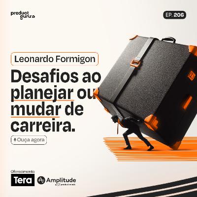 Desafios ao planejar ou mudar de carreira - Leonardo Formigon