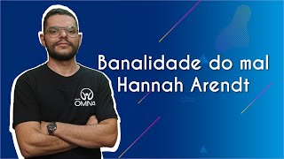 Professor ao lado do texto"Banalidade do mal | Hannah Arendt" em fundo azul.