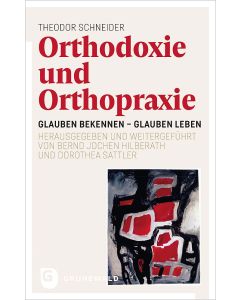 Orthodoxie und Orthopraxie