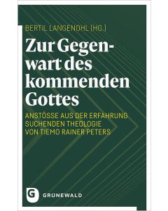 Zur Gegenwart des kommenden Gottes