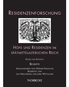 Höfe und Residenzen im spätmittelalterlichen Reich