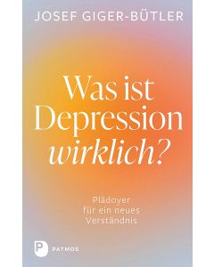 Was ist Depression wirklich?