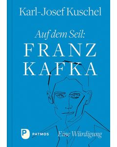 Auf dem Seil: Franz Kafka