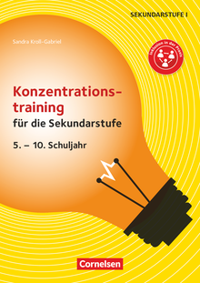 Konzentrationstraining für die Sekundarstufe (2. Auflage) - 5. - 10. Schuljahr - Kopiervorlagen