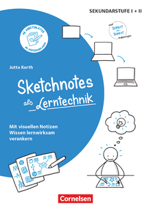 Sketchnotes - Sketchnotes als Lerntechnik - Mit visuellen Notizen Wissen lernwirksam verankern - Buch mit Kopiervorlagen