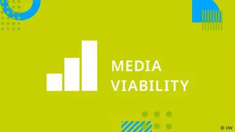 DW Akademie | Media Viability