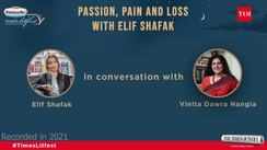 
Times Litfest 2023: Elif Shafak on passion, pain and loss
