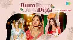 Experience The New Bengali Music video For Bum Bum Diga Diga By Susmita Dey