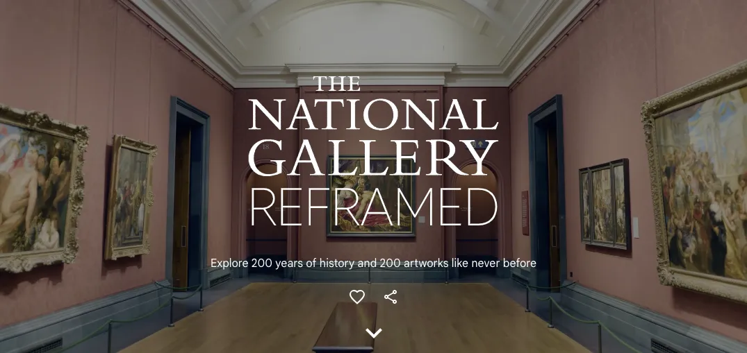 museum gallery with classical paintings displayed on the walls and text overlay: "The National Gallery Reframed" and "Explore 200 years of history and 200 artworks like never before.”