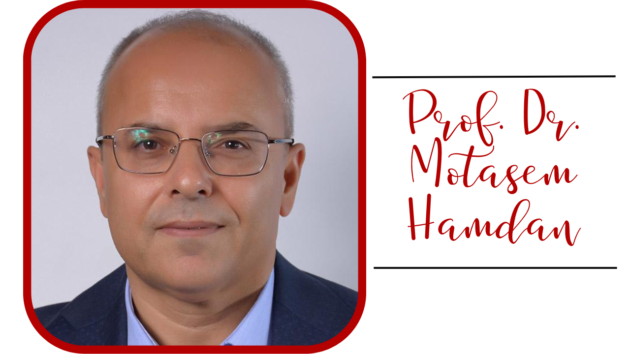 PROF. DR. MOTASEM HAMDAN Profile Picture