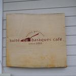 suite de baraques cafe - 新店舗、看板も～