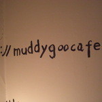 muddy goo cafe - トイレの壁にはお店のアドレスが・・・＾＾