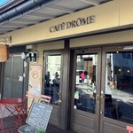 CAFE DROME - 