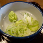 Juuwari Soba Kai Kitakami Ten - 薬味、山葵は卸したての本山葵