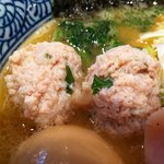 麺屋一燈 - 鶏のつみれ、軟骨も入っていてコリコリ美味しい。