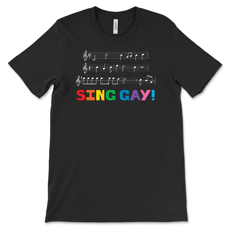 SING GAY with music notes T