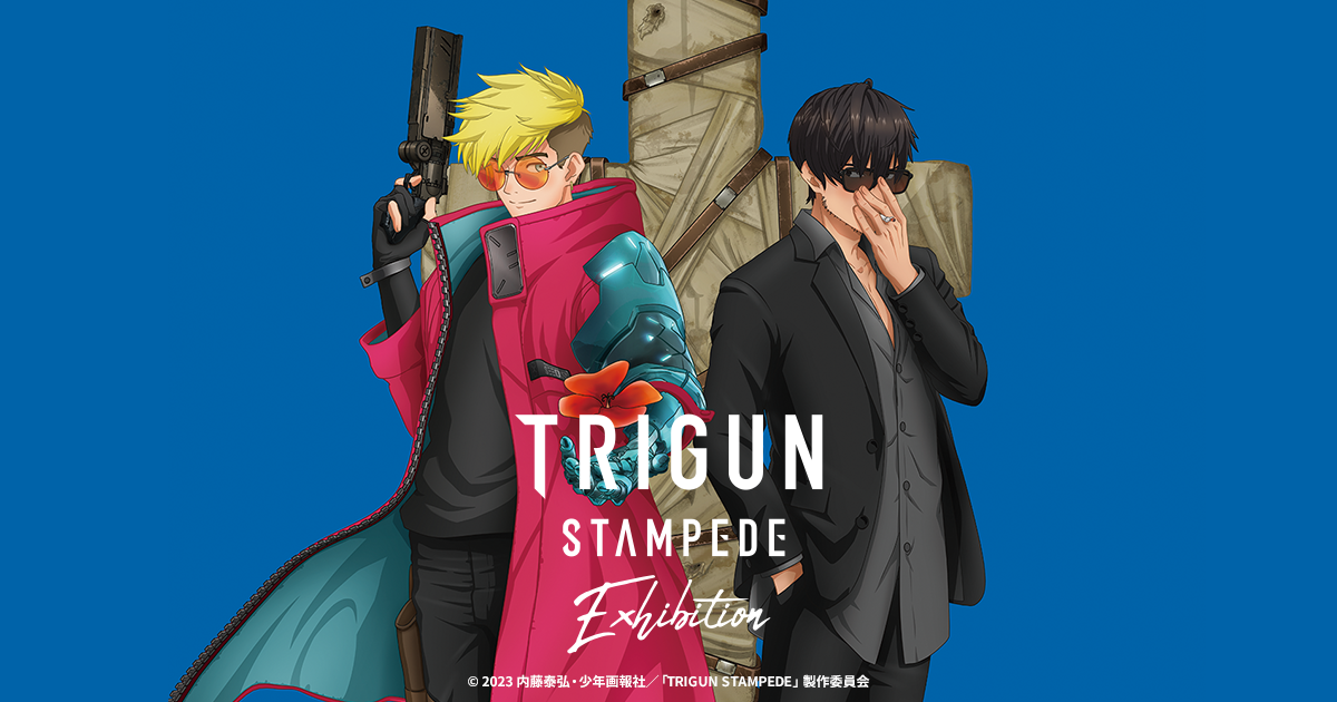 TRIGUN STAMPEDE EXHIBITION