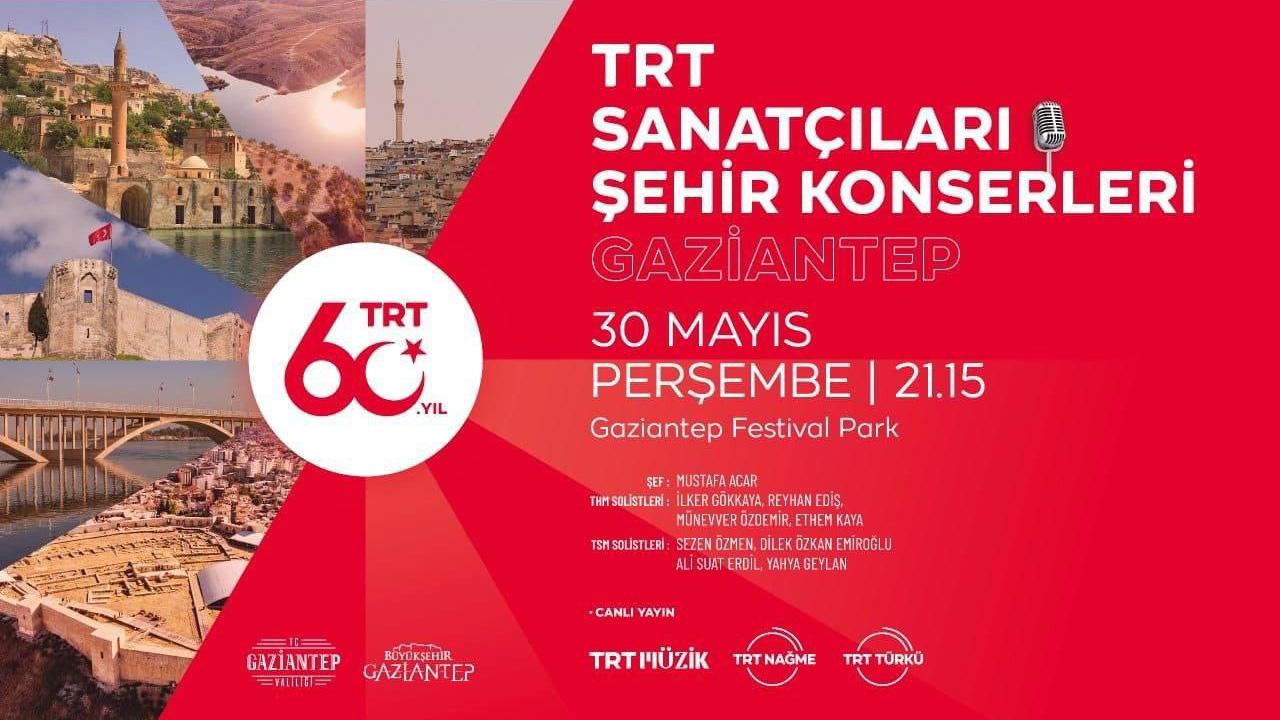 “TRT Sanatçıları Şehir Konserleri” Gaziantep ile devam ediyor