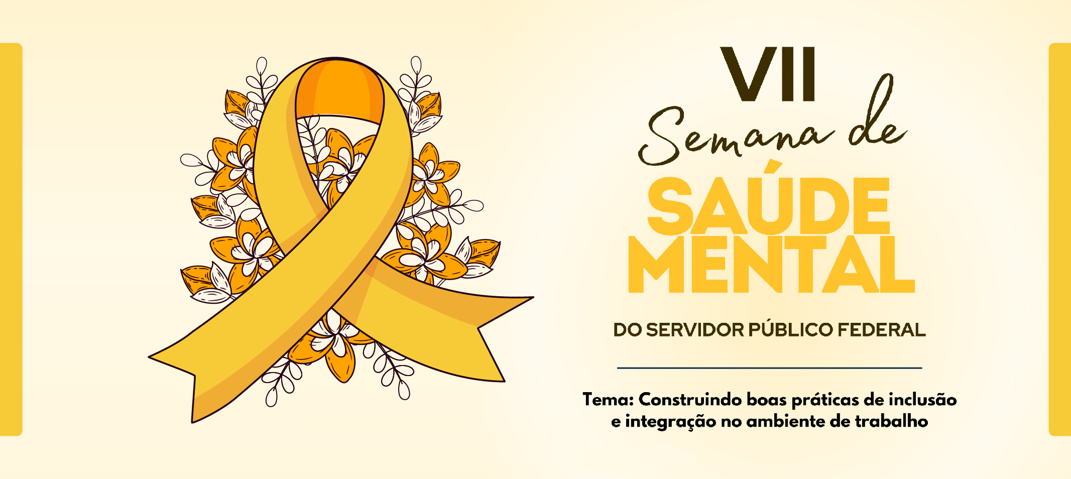 O Departamento de Desenvolvimento de Pessoas da PROGESP, em parceria com o SIASS, divulga a VII Semana de Saúde Mental do Servidor