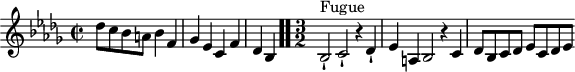 
\version "2.18.2"
\header {
  tagline = ##f
}

\score {
  \new Staff \with {
}
<<
  \relative c'' {
    \key bes \minor
    \time 2/2
    \set Staff.midiInstrument = #"harpsichord" 

     %% INCIPIT CBT II-22, BWV 891, si-bémol mineur
      des8 c bes a bes4 f ges ees c f des | \once \override Staff.TimeSignature #'stencil = ##f \time 1/2 bes \bar ".."

     \time 3/2
     s4*0^\markup{Fugue} bes2-! c-! r4 des-! | ees a, bes2 r4 c4 | des8 bes c des ees c des ees

  }
>>
  \layout {
     \context { \Score \remove "Metronome_mark_engraver" 
     \override SpacingSpanner.common-shortest-duration = #(ly:make-moment 1/2)
        }
  }
  \midi {}
}
