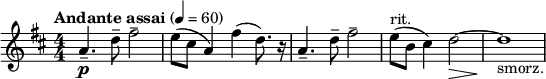  \relative c'' { \key d \major \numericTimeSignature \time 4/4 \tempo "Andante assai" 4=60 \clef treble a4.\p-- d8-- fis2-- | e8( cis a4) fis'( d8.) r16 | a4.-- d8-- fis2-- | e8(^"rit." b cis4) d2\>~ | d1\!_"smorz." } 