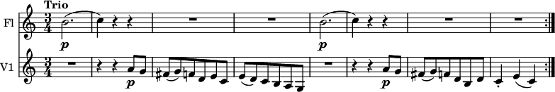 
<<
  \new Staff \with { instrumentName = #"Fl "}  
  \relative c'' {
     \version "2.18.2"
     \key c \major
     \tempo "Trio"
     \time 3/4
     \tempo 4 = 130
    b2. \p (c4)  r4 r4
    R2. R2.
    b2. \p (c4)  r4 r4
    R2. R2. 
  }
  \new Staff \with { instrumentName = #"V1 "}
\relative c'' {
  \version "2.18.2"
    \key c \major
    \time 3/4   
    \tempo "Trio" 
  R2. r4 r4 a8 \p g
fis (g) f d e c
e (d) c b a g
 R2. r4 r4 a'8 \p g
fis (g) f d b d
c4-. e (c) \bar ":|."
  }
>>
