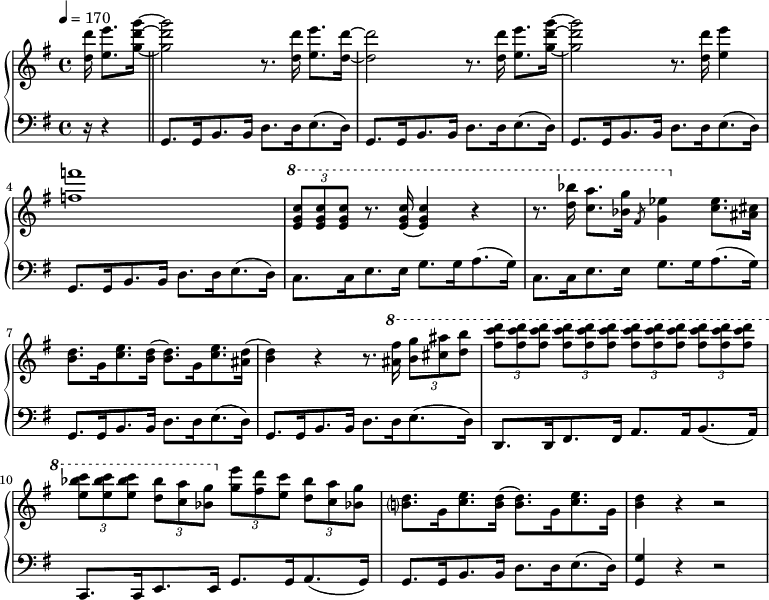  {
 \new PianoStaff <<
   \new Staff {  \tempo 4=170 \clef violin \key g \major \time 4/4 \partial 16*5
<d'' d'''>16 <e'' e'''>8.[ <g'' d''' g'''>16] ~ \bar "||"
<g'' d''' g'''>2 r8. <d'' d'''>16 <e'' e'''>8.[ <d'' d'''>16] ~
<d'' d'''>2 r8. <d'' d'''>16 <e'' e'''>8.[ <g'' d''' g'''>16] ~
<g'' d''' g'''>2 r8. <d'' d'''>16 <e'' e'''>4
<f'' f'''>1
\ottava #1 \times 2/3 { <e'' g'' c'''>8 [<e'' g'' c'''>8 <e'' g'' c'''>8]} r8. <e'' g'' c'''>16 (<e'' g'' c'''>4) r4
r8. <d''' bes'''>16 <c''' a'''>8.[ <bes'' g'''>16] \slashedGrace fis''8 <g'' es'''>4 \ottava #0 <c'' e''>8.[ <ais' cis''>16]
<b' d''>8.[ g'16 <c'' e''>8. <b' d''>16] (<b' d''>8.)[ g'16 <c'' e''>8. <ais' d''>16]
(<b' d''>4) r4 r8. \ottava #1 <ais'' fis'''>16 \times 2/3 { <b'' g'''>8[ <cis''' ais'''>8 <d''' b'''>8]}
\times 2/3 { <fis''' c'''' d''''>8[ <fis''' c'''' d''''>8 <fis''' c'''' d''''>8]} \times 2/3 { <fis''' c'''' d''''>8[ <fis''' c'''' d''''>8 <fis''' c'''' d''''>8]} \times 2/3 { <fis''' c'''' d''''>8[ <fis''' c'''' d''''>8 <fis''' c'''' d''''>8]} \times 2/3 { <fis''' c'''' d''''>8[ <fis''' c'''' d''''>8 <fis''' c'''' d''''>8]}
\times 2/3 { <e''' bes''' c''''>8[ <e''' bes''' c''''>8 <e''' bes''' c''''>8]} \times 2/3 { <d''' bes'''>8[ <c''' a'''>8 <bes'' g'''>8]} \ottava #0 \times 2/3 { <g'' e'''>8[ <fis'' d'''>8 <e'' c'''>8]} \times 2/3 { <d'' bes''>8[ <c'' a''>8 <bes' g''>8]}
<b'? d''>8.[ g'16 <c'' e''>8. <b' d''>16] (<b' d''>8.)[ g'16 <c'' e''>8. g'16]
<b' d''>4 r4 r2
}
   \new Staff {               \clef bass   \key g \major \time 4/4 \partial 16*5
r16 r4 \bar "||"
g,8.[ g,16 b,8. b,16] d8.[ d16 e8. (d16)]
g,8. [g,16 b,8. b,16] d8.[ d16 e8. (d16)]
g,8.[ g,16 b,8. b,16] d8.[ d16 e8. (d16)]
g,8.[ g,16 b,8. b,16] d8.[ d16 e8. (d16)]
c8.[ c16 e8. e16] g8.[ g16 a8. (g16)]
c8.[ c16 e8. e16] g8.[ g16 a8. (g16)]
g,8.[ g,16 b,8. b,16] d8.[ d16 e8. (d16)]
g,8.[ g,16 b,8. b,16] d8.[ d16 e8. (d16)]
d,8.[ d,16 fis,8. fis,16] a,8.[ a,16 b,8. (a,16)]
c,8.[ c,16 e,8. e,16] g,8.[ g,16 a,8. (g,16)]
g,8.[ g,16 b,8. b,16] d8.[ d16 e8. (d16)]
<g, g>4 r4 r2
}
>> }