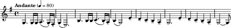 
  \relative c' { \time 4/4 \clef treble \key e \minor \tempo "Andante" 4 = 80  g4. g16 g a4.( g16-.) fis-. g4( e2.) b'4. b16 b c4.( b16-.) a-. b4( g2) e'4-- d-- c-- b-- a-- g2. e'4-- d-- c-- b-- a-- g2~ g8 }
