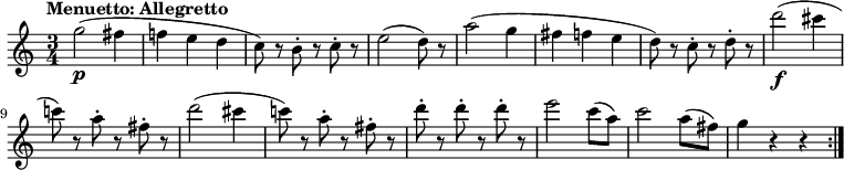 
\relative c'' {
  \version "2.18.2"
    \key c \major
    \time 3/4   
    \tempo "Menuetto: Allegretto" 
    \tempo 4 = 130
   g'2\p (fis4 f! e d c8)  r8 b8-. r8 c-. r8
   e2 (d8) r8
   a'2 (g4 fis f e d8) r8 c8-. r8 d-. r8
   d'2\f (cis4 c!8) r8 a-. r8 fis-. r8
   d'2 (cis4 c!8) r8 a-. r8 fis-. r8
   d'-. r8  d-. r8  d-. r8 
   e2 c8 (a)
   c2 a8 (fis)
   g4 r4 r4 \bar ":|."
  }
