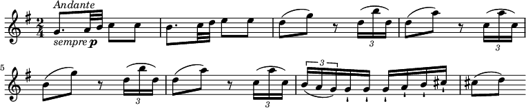 
\relative c' {
  \version "2.18.2"
  \key g \major
  \time 2/4
 g'8.^\markup { \italic Andante }_\markup { \italic sempre \dynamic p } a32 b  c8 c
 b8.  c32 d  e8 e
 d (g) r8 \tuplet 3/2 { d16 (b' d,) }
 d8 (a') r8  \tuplet 3/2 { c,16 (a' c,) }
 b8 (g') r8 \tuplet 3/2 { d16 (b' d,) }
 d8 (a')  r8 \tuplet 3/2 { c,16 (a' c,) }
 \tuplet 3/2 { b (a g) } g-! g-!  g-! a-!  b-! cis-!
 cis8 (d)
}
