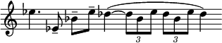  \new Staff \with { \remove "Time_signature_engraver" } \relative c'' { \clef treble \cadenzaOn ees4. ees,8-- bes'--[ ees--] des4~(\times 2/3 { des8[ bes ees] } \times 2/3 { des[ bes ees] } des4) } 