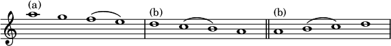 { \override Score.TimeSignature #'stencil = ##f \relative a''{ \cadenzaOn a1^"(a)" g f(e) \bar"|" d^"(b)" c(b) a \bar"||" a^"(b)" b(c) \cadenzaOff d}}