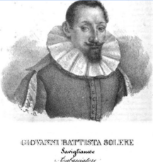 Giovani Battista de Solere, grand-croix de l'Ordre des Saints-Maurice-et-Lazare, ambassadeur du duc Charles-Emmanuel Ier à Venise.